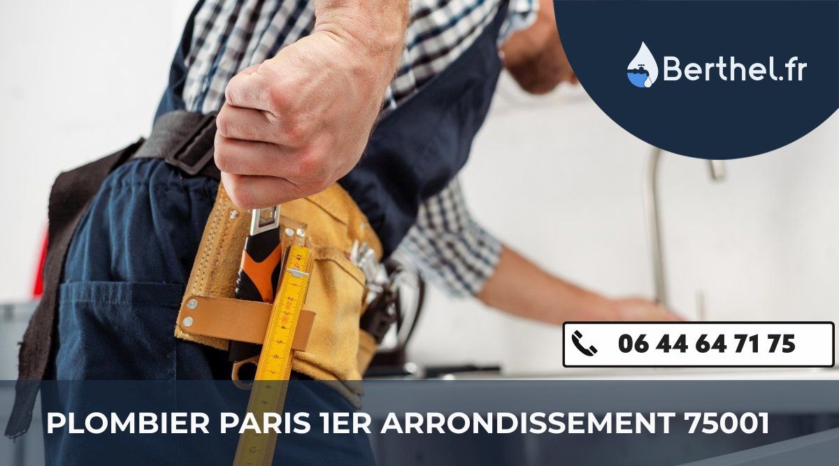Dépannage plombier Paris 1er Arrondissement