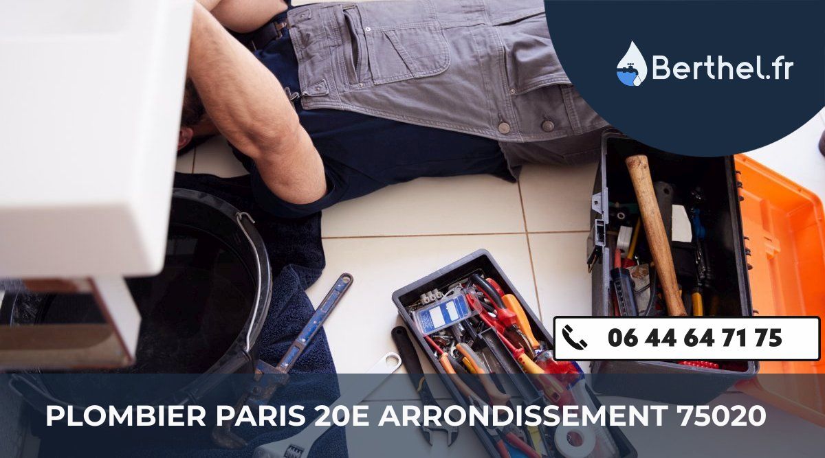 Dépannage plombier Paris 20e Arrondissement